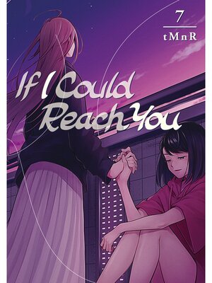 If I Could Reach You, Volume 7 - ebook